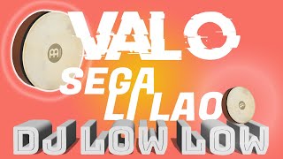 DJ LOW LOW° FT VALO   SEGA LI LAO Resimi