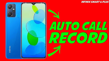 infinix smart 6 plus auto call recording | infinix smart 6 call recording setting 2022