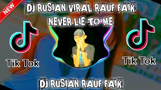 DJ RUSIAN RAUF FAIK - никогда не лги мне (NEVER LIE TO ME)