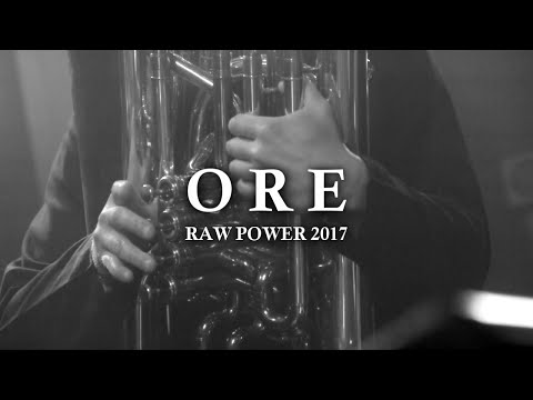 Ore - Raw Power Festival 2018 LIVE