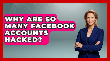 Why Are So Many Facebook Accounts Hacked? - Everyday-Networking