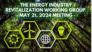 Energy Industry Revitalization Working Group Meeting  May 21 (2024)