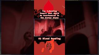 Avatar State Blood #avatarthelastairbender #top10 #cartoons #anime #avatarstudios #fypage #cartoon