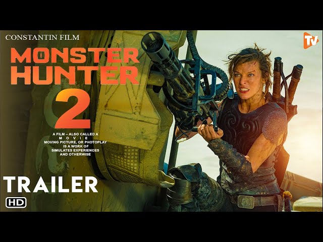 Monster Hunter 2 (2024) - Milla Jovovich, Tony Jaa,Release Date,Monster  Hunter Movie Part 2, Sequel