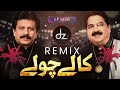 Kalay Cholay REMIX Shafaullah Khan Rokhri X Attaullah Khan Esakhelvi Dj Zabbi Dz