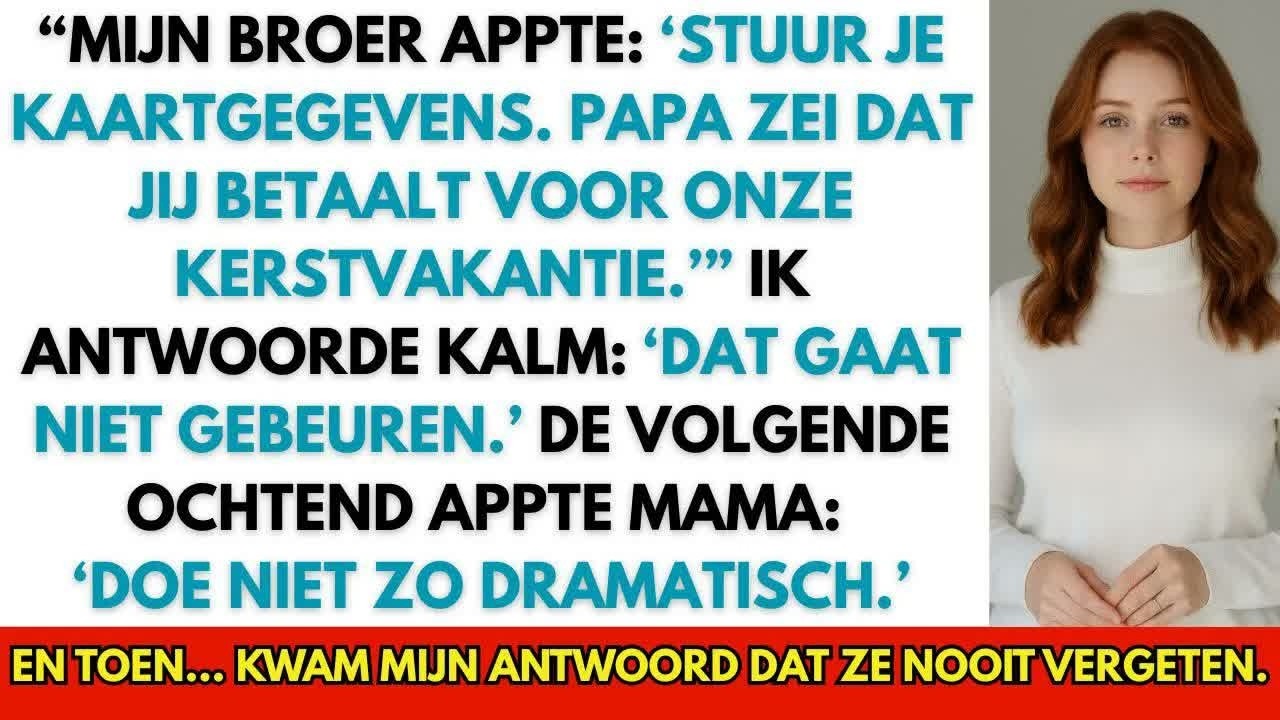 Ik was nog maar net wakker toen ik zag dat er $643,90 van mijn rekening was afgeschreven bij een luxe resort. Drie keer. Niemand had toegang tot mijn nieuwe rekening, behalve mijn moeder. Toen ik...