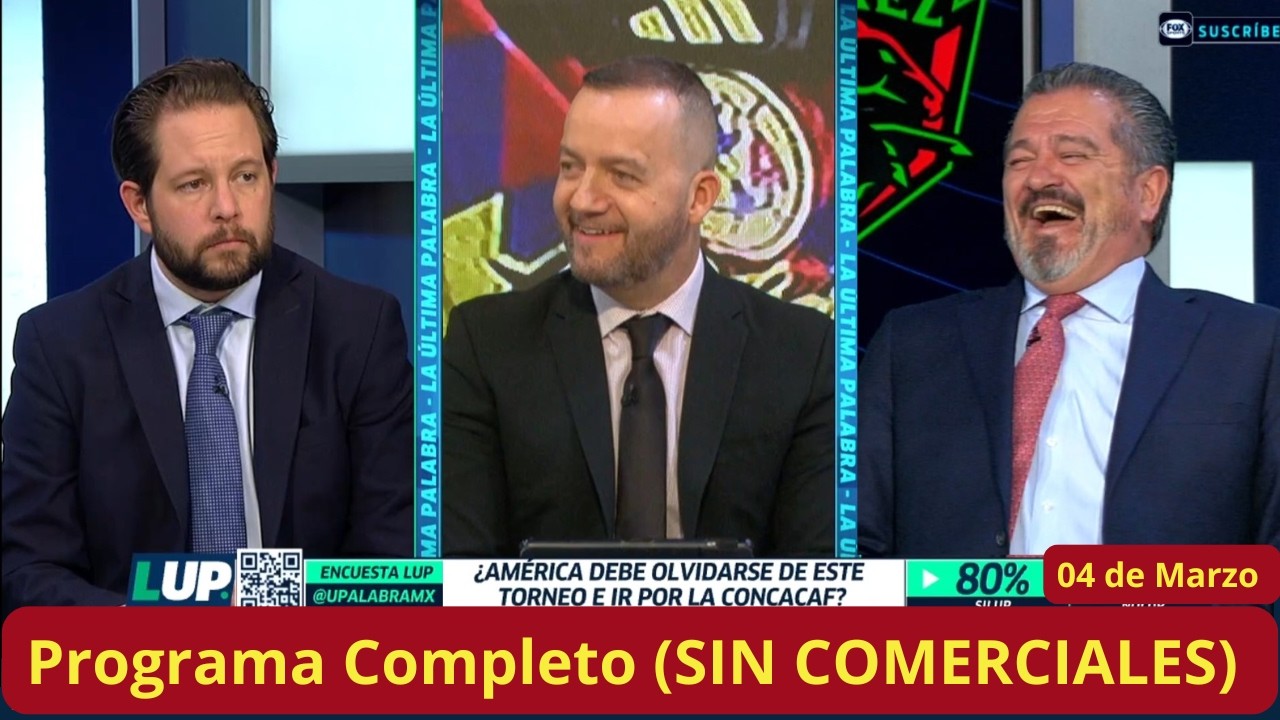 La Ultima Palabra🚨04 de Marzo🚨AMERICA PERDIO en CASA 2-1 ante JUAREZ y Hermosillo se BURLA de Pollo