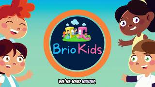 We are Brio Kidian