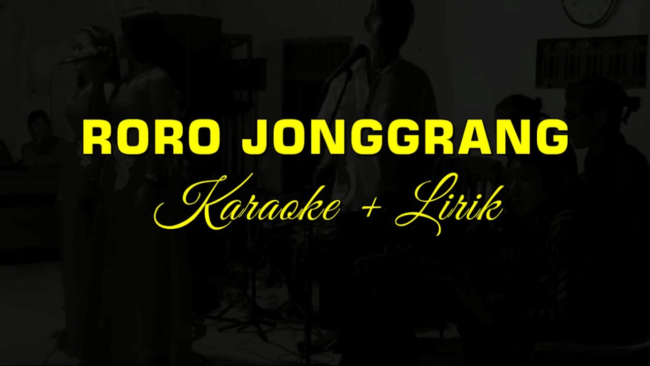 Roro Jonggrang - Karaoke + Lirik
