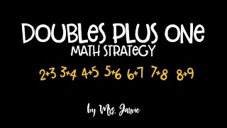 Doubles Plus One Addition Strategy