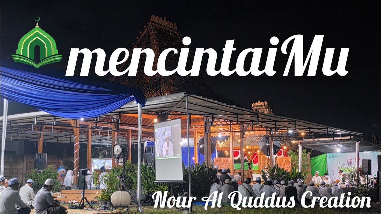 Mencintai Mu Sebuah Lagu Makrifat Nour Al Quddus Creation 