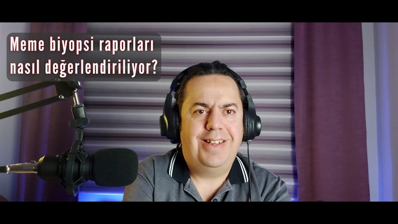 Biyopsisi Patoloji Raporları Nasıl Değerlendiriliyor?