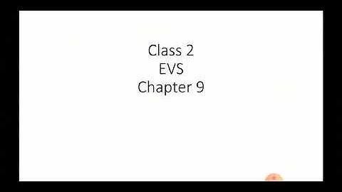 Class 2 EVS Chapter 9