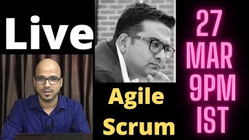 Agile Scrum Basics | Live with Mohammed Rowther