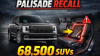 Hyundai Recalls 68,500 Palisade SUVs After Tragic Seat Safety Incident