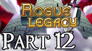 Rogue Legacy Walkthrough Part 12 - The Damn Difficult Dungeon