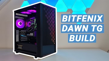 Bitfenix Dawn TG - PC Build Timelapse