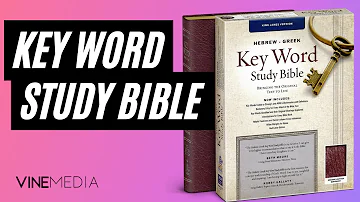 Bible Review: Key Word Study Bible