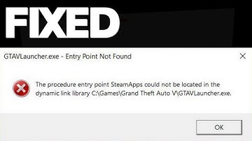 The procedure entry point SteamApps could not be located |GTA 5| How to Fix ERROR