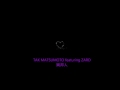 TAK MATSUMOTO featuring ZARD/異邦人/cover