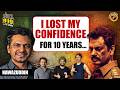 I Lost My Confidence for 10 Years | Nawazuddin Siddiqui Gets Brutally Honest | Main Actor Nahi Hoon