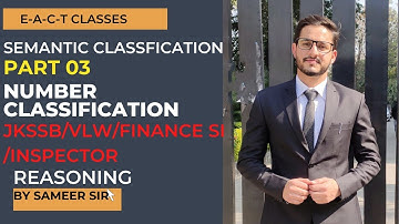 Semantic Classification | Number Classification | Part-3| Reasoning for JKSB VLW, FSI, FI etc