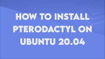 How to Install Pterodactyl on Ubuntu 20.04 - Byteania.com