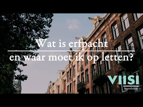 Video: Verschil Tussen Erfpacht En Vrij Bezit