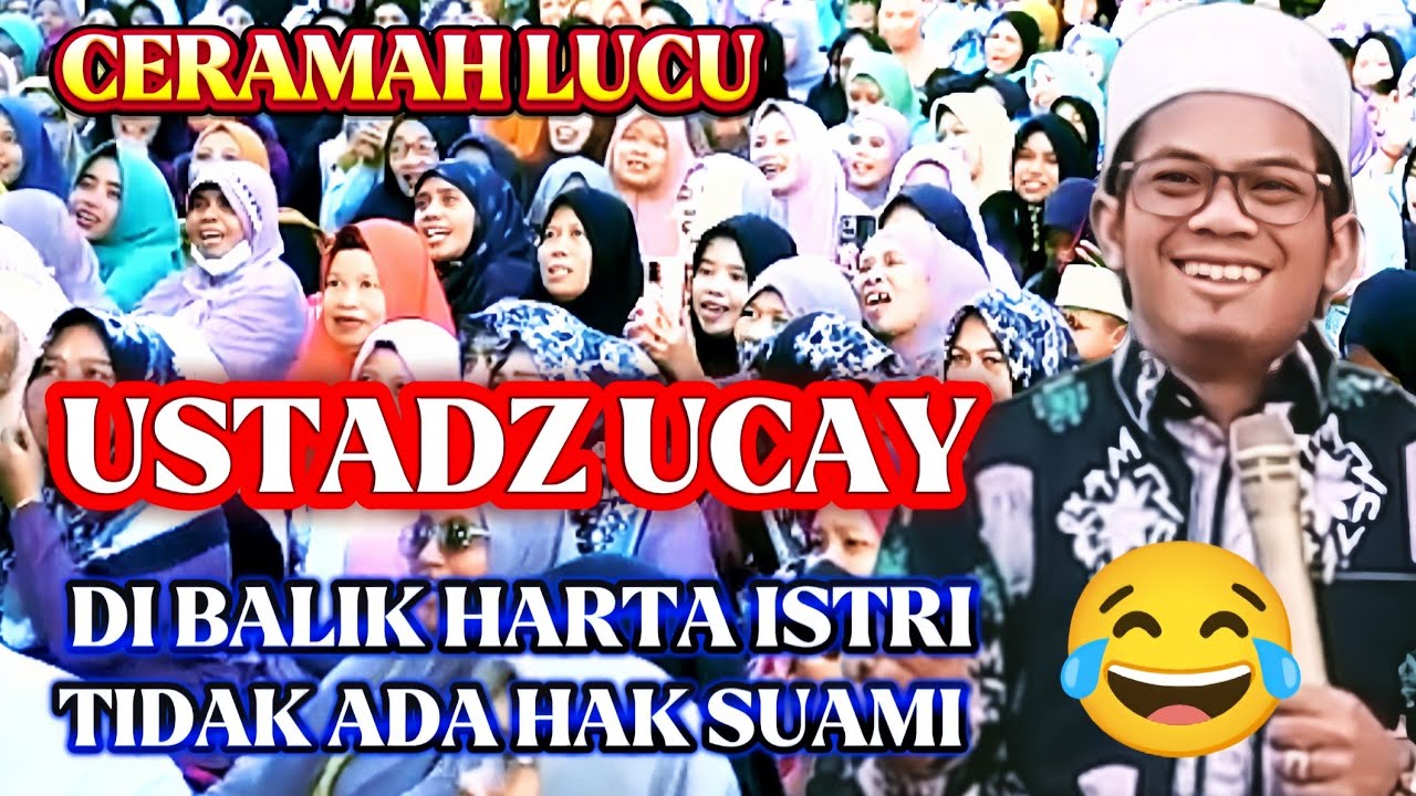 DI BALIK HARTA ISTRI TIDAK ADA HAK SUAMI / Ustadz Ucay 