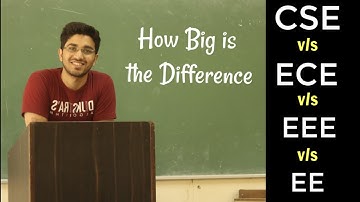 CSE vs ECE vs EEE vs EE | Which one is good for you ?
