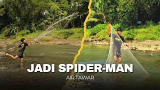 HARI INI AKU JADI SPIDERMEN AIR TAWAR!!🕷🕸