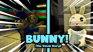 THE UNTOLD STORY | BUNNY | EMOTIONAL |