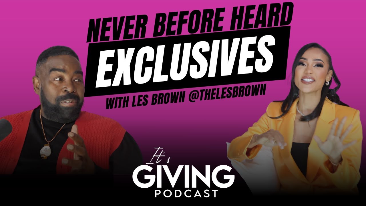 It's Giving - Legendary (Never Before Heard) Conversations with Les Brown