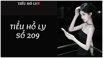 [TRUYỆN AUDIO] TIỂU HỒ LY SỐ 209 - AUDIO // FULL : TIỂU HỒ LY🎀