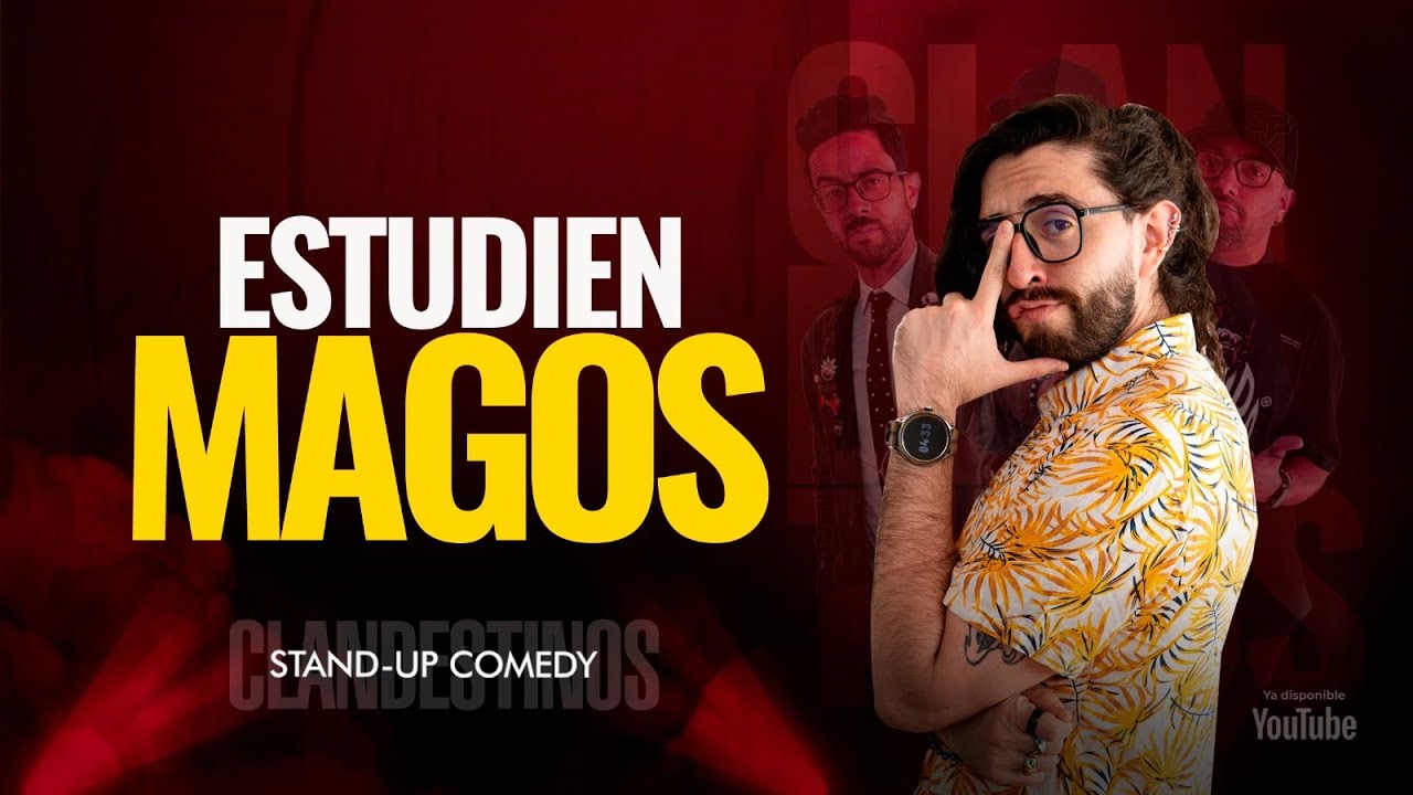 Estudien Magos. CLANDESTINOS STAND UP T2 Ep 9.