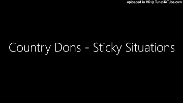 Country Dons - Sticky Situations