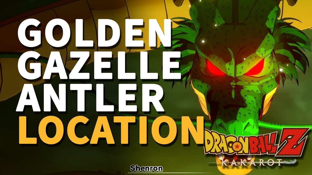 Golden Gazelle Antler Location Dragon Ball Z Kakarot YouTube