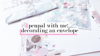 Penpal with me - Decorating an envelope