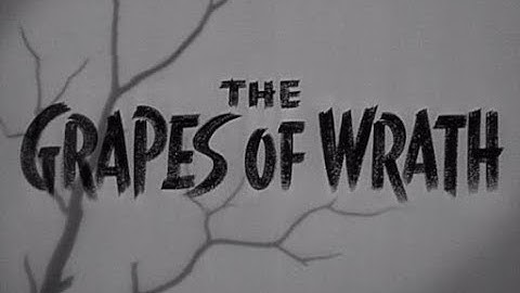 1940 - The Grapes of Wrath Trailer