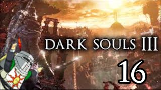 Dark Souls 3 #16 - Invader Shenanigans