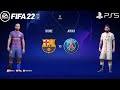 FIFA 22 PS5 | Barcelona Vs PSG | UEFA Champions League