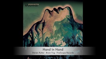 Steven Rutter - Hand In Hand - Brain Fog - FS012