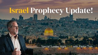 Is This Ezekiel 38? Israel Prophecy Update LIVE | with Pastor Tom Hughes