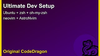 Ultimate Linux Dev Environment: Master zsh, oh-my-zsh, neovim & AstroNvim