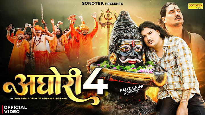 Aghori 4 | Amit Saini Rohtakiya (Official Video) Hansraj Railhan | New Haryanvi Song 2025 | Sonotek