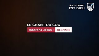 Emission spéciale : Adorons Jésus ! (Shora KUETU - 30/07/18)