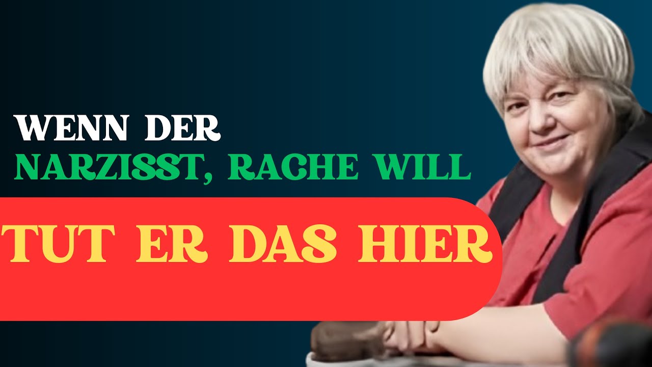 Stille Taktiken, die der Narzisst anwendet, um sich an dir zu rächen | Vera F. Birkenbihl