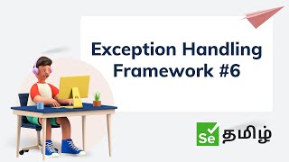 Selenium Framework - Part 6 | Selenium Tamil
