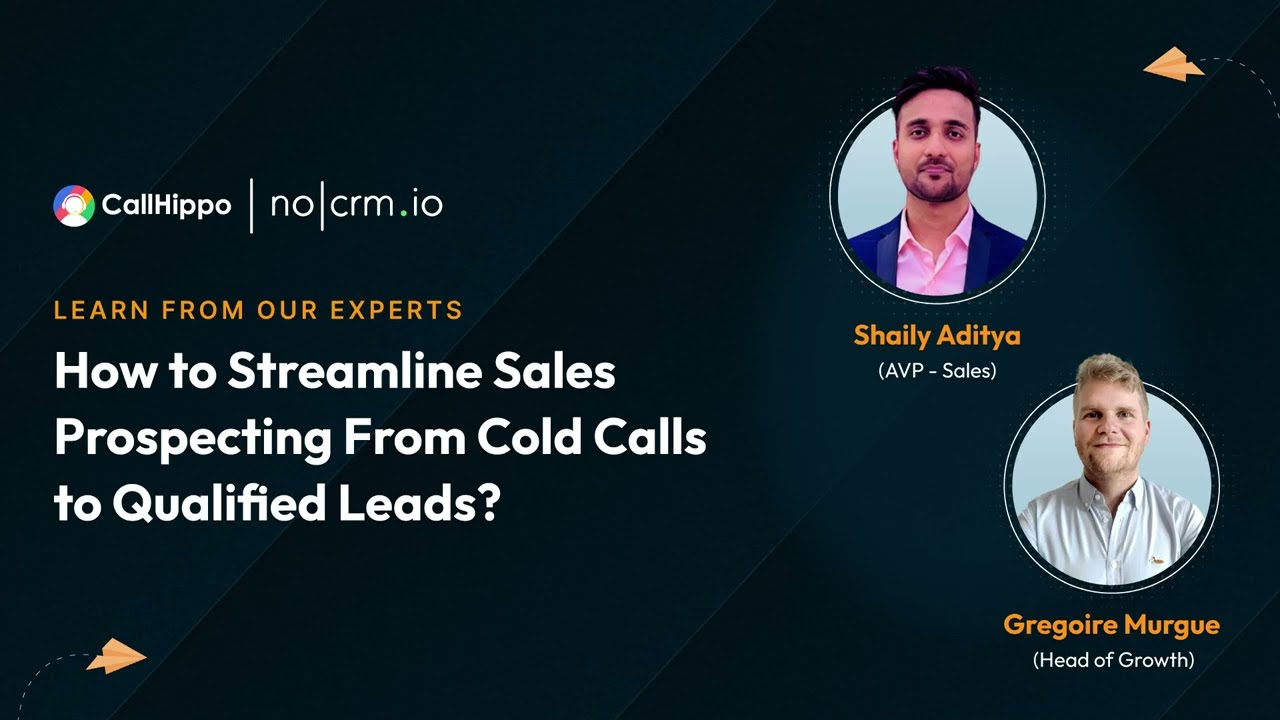 How to Streamline Sales Prospecting from Cold Calls to Qualified Leads?