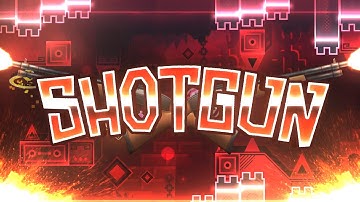"SHOTGUN" by SpinStudios, Azuvy & more [Extreme Demon] | Full Showcase | Geometry Dash